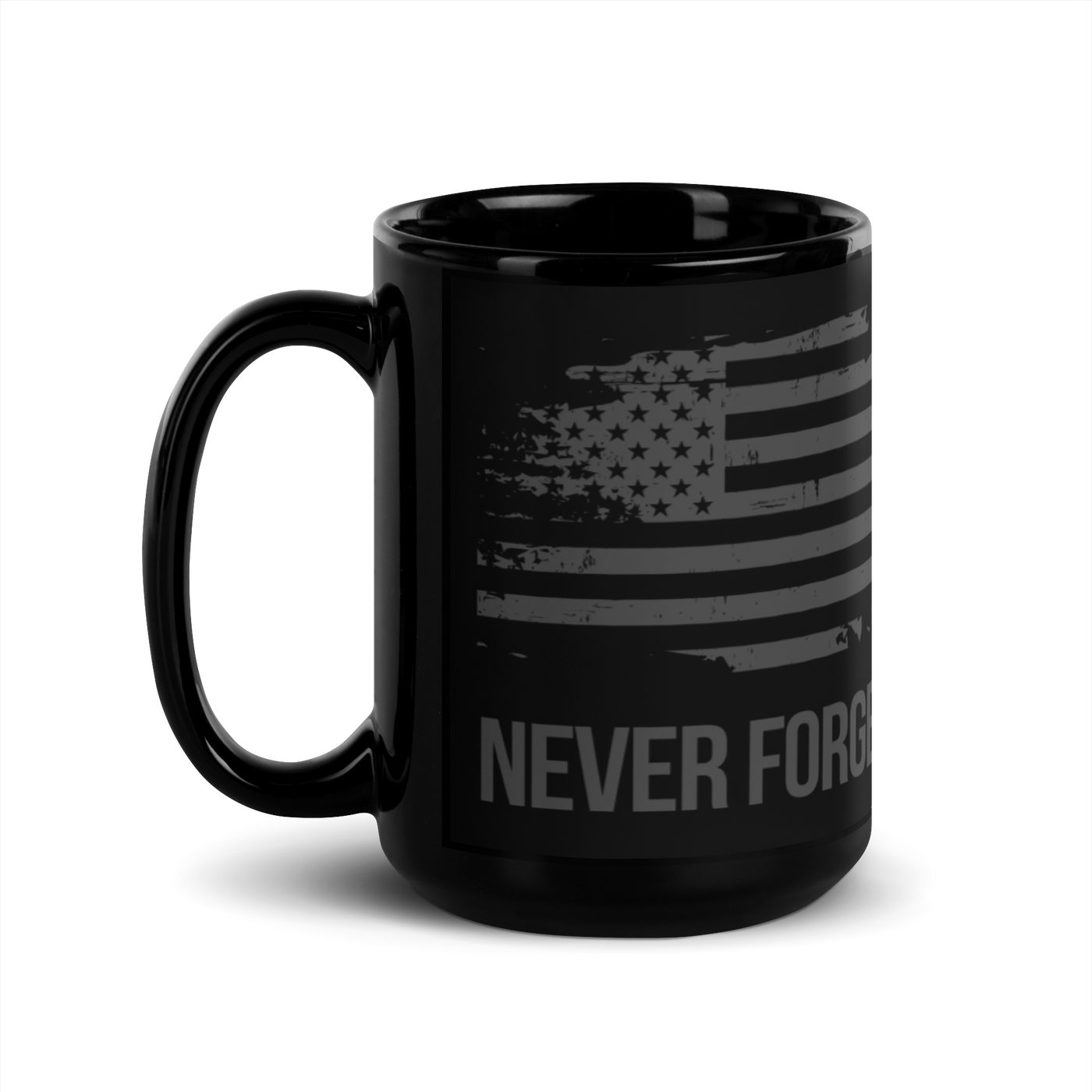Never Forget (Tactical Black)